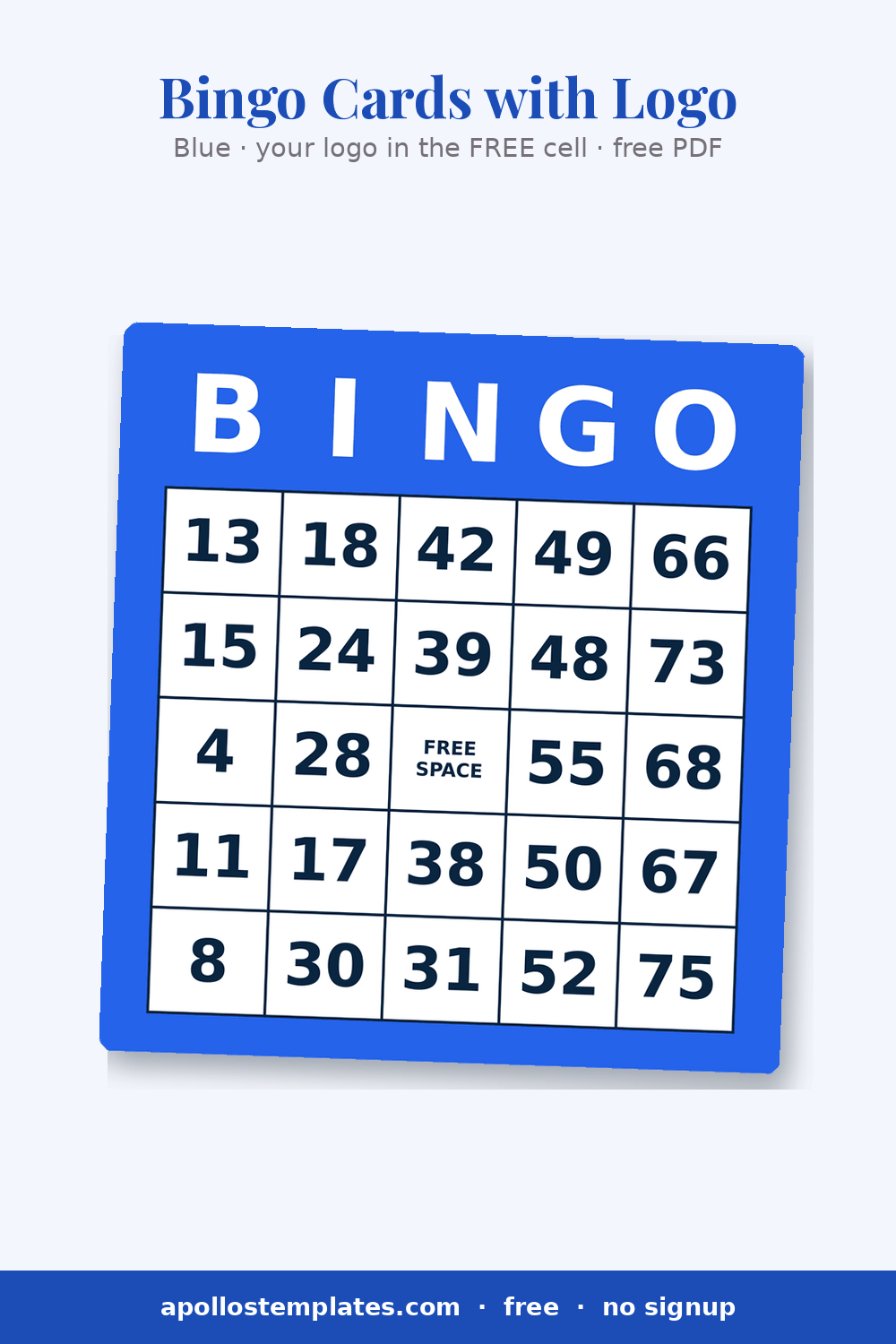 Blue bingo card whose center FREE SPACE cell is reserved for an uploaded logo